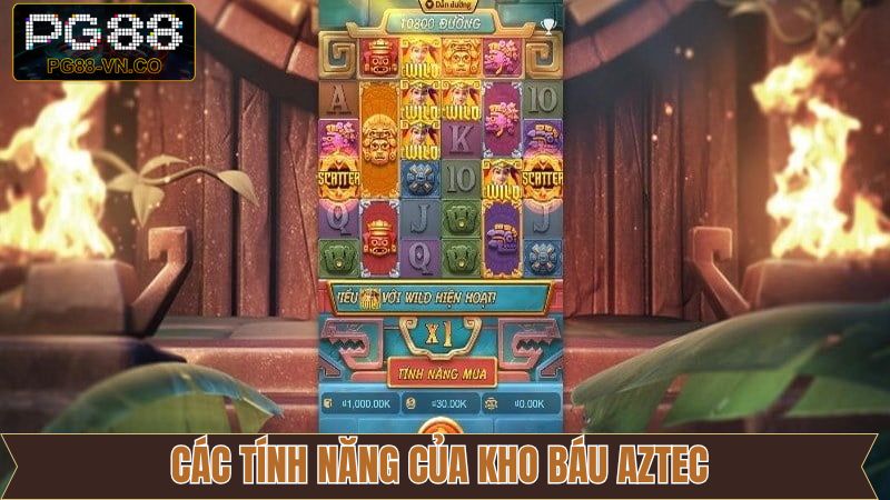 Những chức năng lôi cuốn của kho báu Aztec