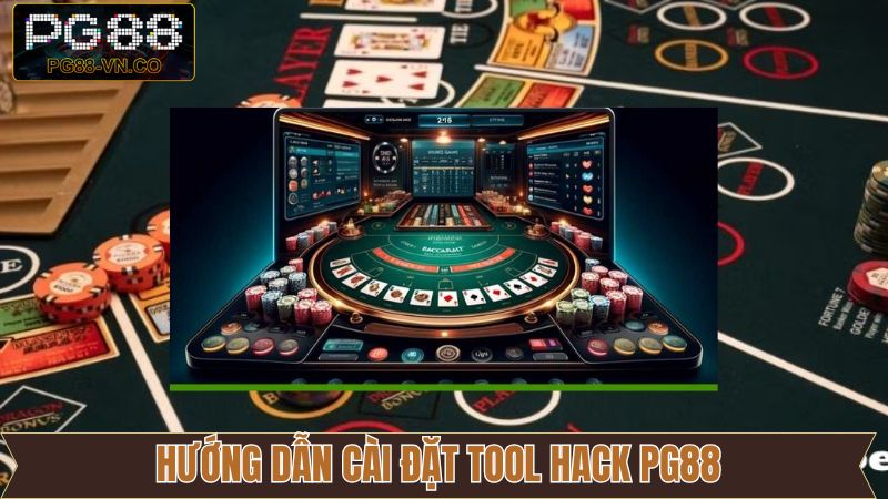 Cài đặt tool hack PG88 với các bước nhanh chóng